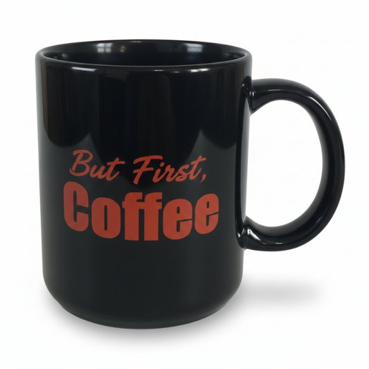 But First, Coffee