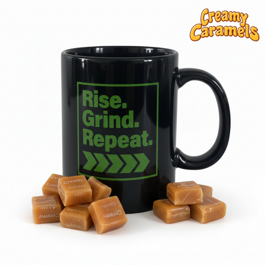 Rise. Grind. Repeat. - Creamy Caramel