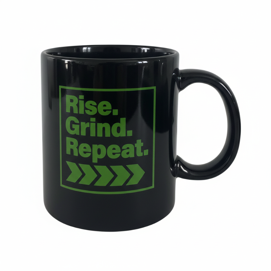 Rise. Grind. Repeat.