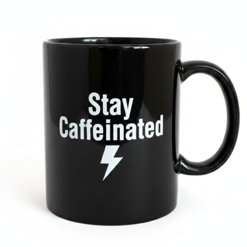Stay Caffeinated