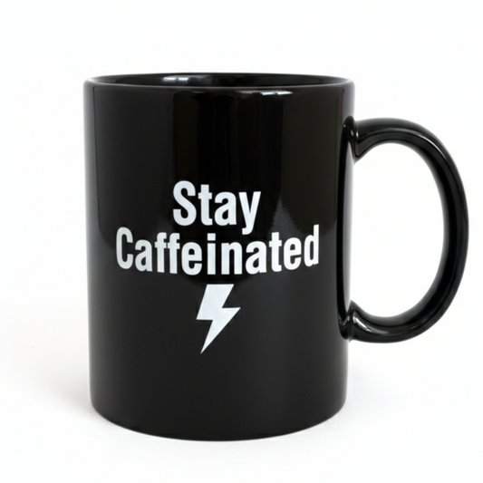 Stay Caffeinated